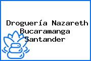 Droguería Nazareth Bucaramanga Santander