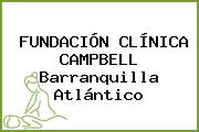 FUNDACIÓN CLÍNICA CAMPBELL Barranquilla Atlántico