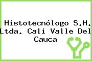 Histotecnólogo S.H. Ltda. Cali Valle Del Cauca