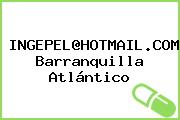 INGEPEL@HOTMAIL.COM Barranquilla Atlántico