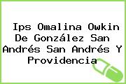 Ips Omalina Owkin De González San Andrés San Andrés Y Providencia