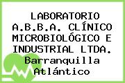LABORATORIO A.B.B.A. CLÍNICO MICROBIOLÓGICO E INDUSTRIAL LTDA. Barranquilla Atlántico