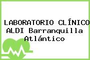 LABORATORIO CLÍNICO ALDI Barranquilla Atlántico