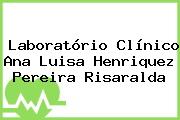 Laboratório Clínico Ana Luisa Henriquez Pereira Risaralda