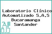 Laboratorio Clínico Automatizado S.A.S Bucaramanga Santander