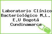Laboratorio Clínico Bacteriológico M.L. E.U Bogotá Cundinamarca