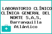LABORATORIO CLÍNICO CLÍNICA GENERAL DEL NORTE S.A.S. Barranquilla Atlántico