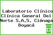 Laboratorio Clínico Clínica General Del Norte S.A.S. Ciénaga Boyacá