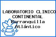 LABORATORIO CLINICO CONTINENTAL Barranquilla Atlántico