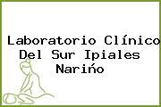 Laboratorio Clínico Del Sur Ipiales Nariño