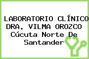 LABORATORIO CLÍNICO DRA. VILMA OROZCO Cúcuta Norte De Santander