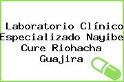 Laboratorio Clínico Especializado Nayibe Cure Riohacha Guajira
