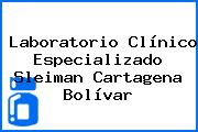 Laboratorio Clínico Especializado Sleiman Cartagena Bolívar