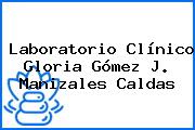 Laboratorio Clínico Gloria Gómez J. Manizales Caldas