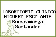 LABORATORIO CLINICO HIGUERA ESCALANTE Bucaramanga Santander