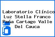 Laboratorio Clínico Luz Stella Franco Peña Cartago Valle Del Cauca