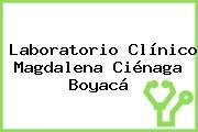 Laboratorio Clínico Magdalena Ciénaga Boyacá