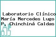 Laboratorio Clínico María Mercedes Lugo P. Chinchiná Caldas