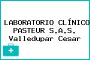 Laboratorio Clínico Pasteur S.A.S. Valledupar Cesar