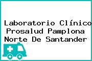 Laboratorio Clínico Prosalud Pamplona Norte De Santander