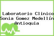 Laboratorio Clinico Sonia Gomez Medellín Antioquia
