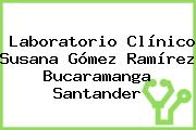 Laboratorio Clínico Susana Gómez Ramírez Bucaramanga Santander