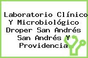 Laboratorio Clínico Y Microbiológico Droper San Andrés San Andrés Y Providencia
