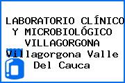 LABORATORIO CLÍNICO Y MICROBIOLÓGICO VILLAGORGONA Villagorgona Valle Del Cauca