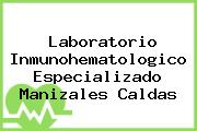 Laboratorio Inmunohematologico Especializado Manizales Caldas