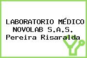 LABORATORIO MÉDICO NOVOLAB S.A.S. Pereira Risaralda