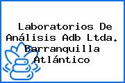 Laboratorios De Análisis Adb Ltda. Barranquilla Atlántico