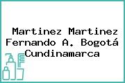 Martinez Martinez Fernando A. Bogotá Cundinamarca