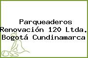 Parqueaderos Renovación 120 Ltda. Bogotá Cundinamarca