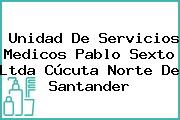 Unidad De Servicios Medicos Pablo Sexto Ltda Cúcuta Norte De Santander