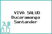 VIVA SALUD Bucaramanga Santander