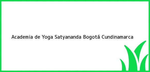 Teléfono, Dirección y otros datos de contacto para Academia de Yoga Satyananda, Bogotá, Cundinamarca, Colombia