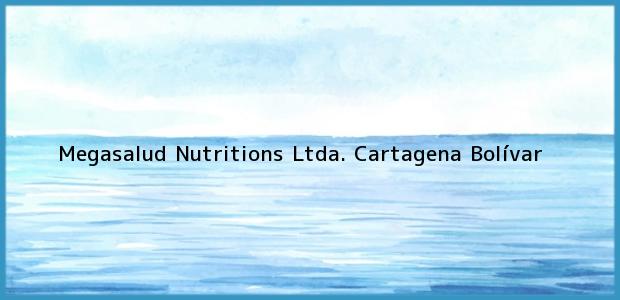Teléfono, Dirección y otros datos de contacto para Megasalud Nutritions Ltda., Cartagena, Bolívar, Colombia