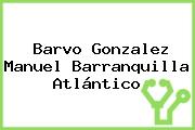 Barvo Gonzalez Manuel Barranquilla Atlántico