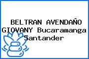 BELTRAN AVENDAÑO GIOVANY Bucaramanga Santander