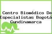 Centro Biomédico De Especialistas Bogotá Cundinamarca