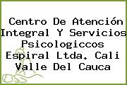 Centro De Atención Integral Y Servicios Psicologiccos Espiral Ltda. Cali Valle Del Cauca