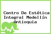 Centro De Estética Integral Medellín Antioquia