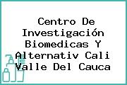 Centro De Investigación Biomedicas Y Alternativ Cali Valle Del Cauca