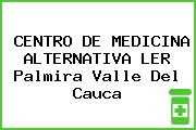 Centro De Medicina Alternativa Ler Palmira Valle Del Cauca