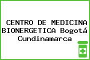 CENTRO DE MEDICINA BIONERGETICA Bogotá Cundinamarca