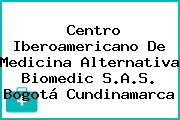 Centro Iberoamericano De Medicina Alternativa Biomedic S.A.S. Bogotá Cundinamarca