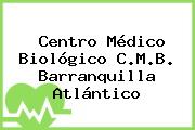 Centro Médico Biológico C.M.B. Barranquilla Atlántico