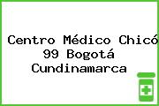 Centro Médico Chicó 99 Bogotá Cundinamarca
