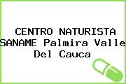 CENTRO NATURISTA SANAME Palmira Valle Del Cauca