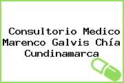 Consultorio Medico Marenco Galvis Chía Cundinamarca